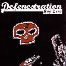 Defenestration (UK) : Ray Zero